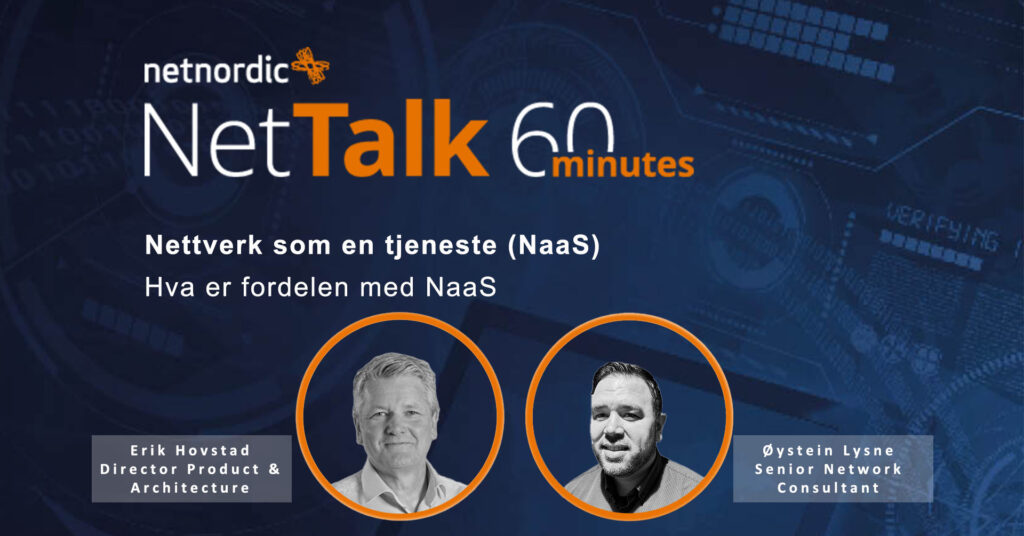 NetNordic NetTalk 60 Minutes – Den enkle veien til sikkerhet