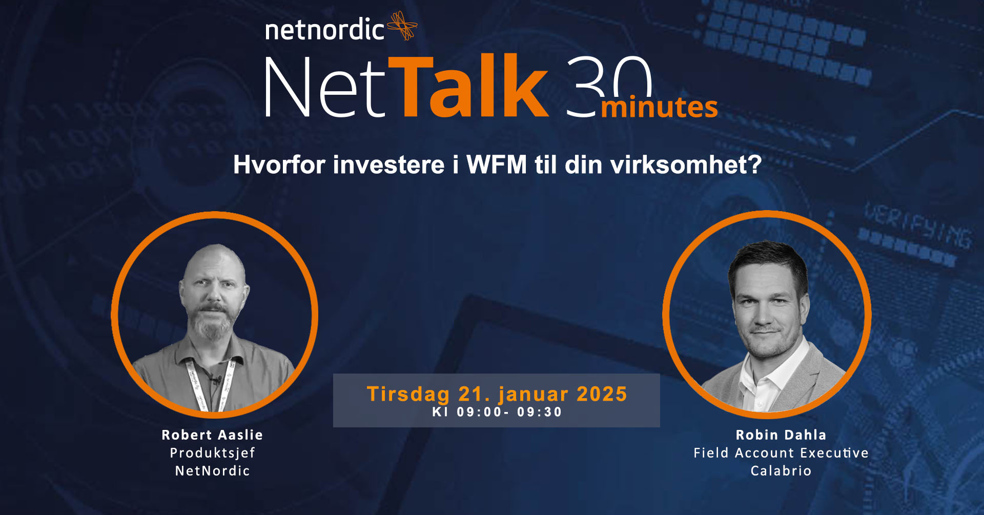 Ny NetNordic - NetTalk 30 Minutes Hvorfor investere i WFM kopi