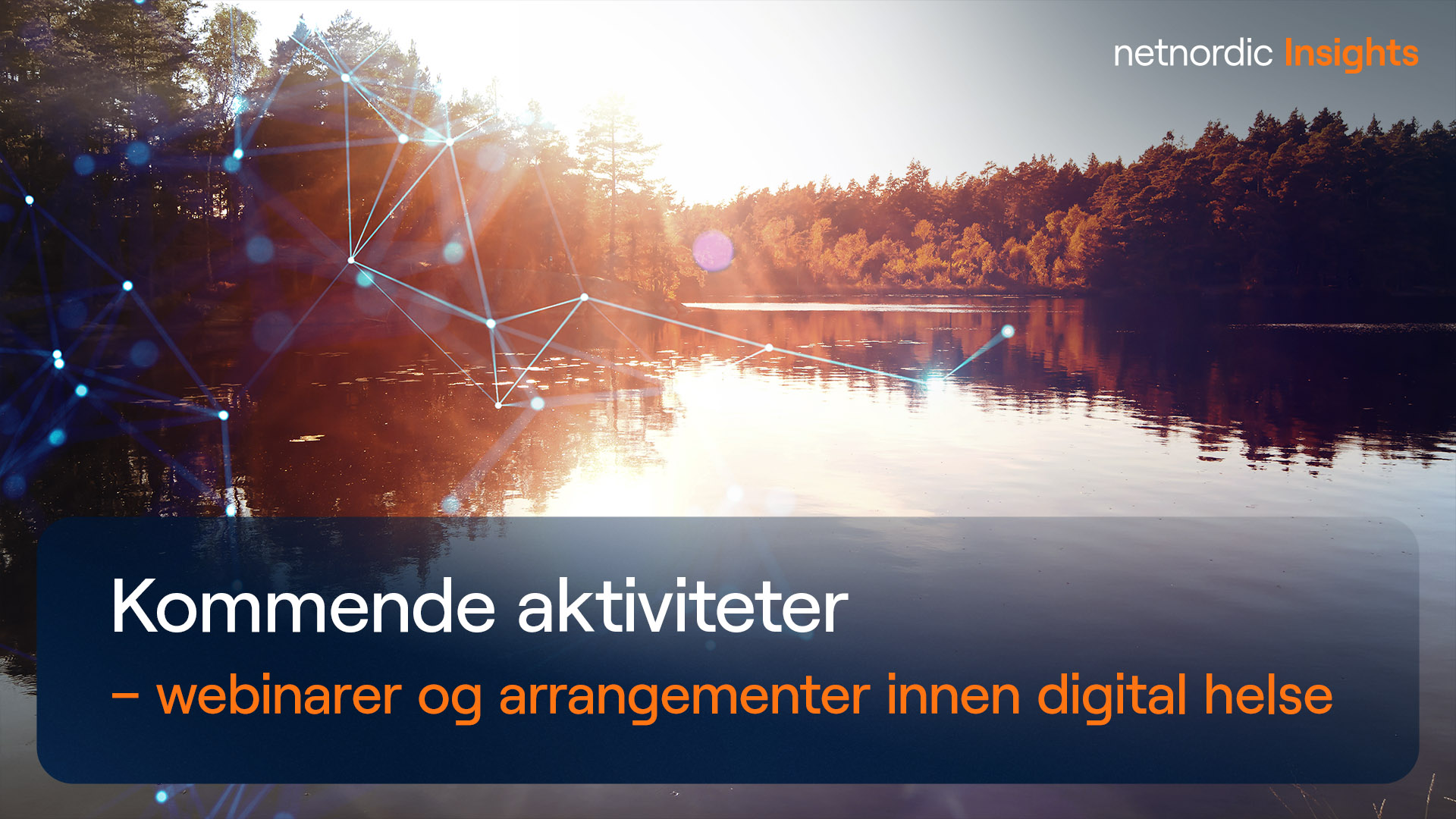 Høstbilde kommende aktiviteter innen digital helse