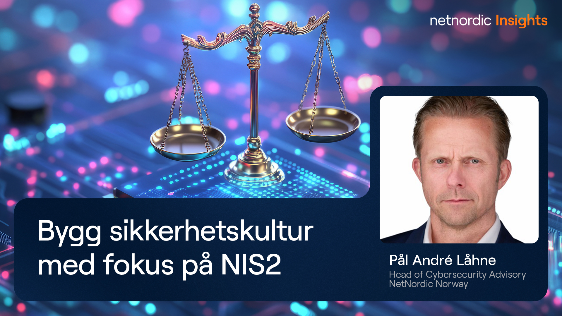 Bygg sikkerhetskultur med fokus på NiS2