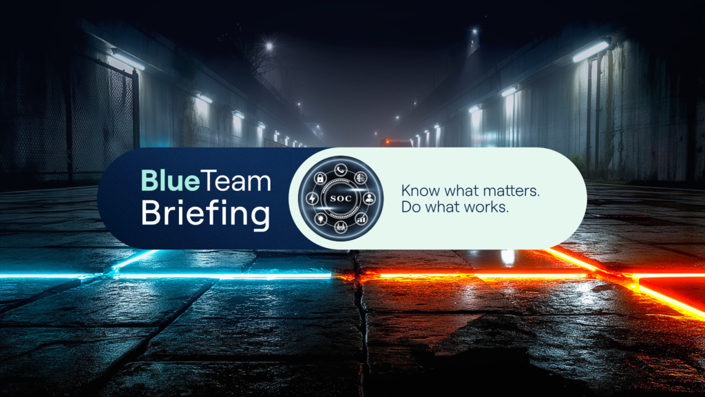 Blue Team Briefing